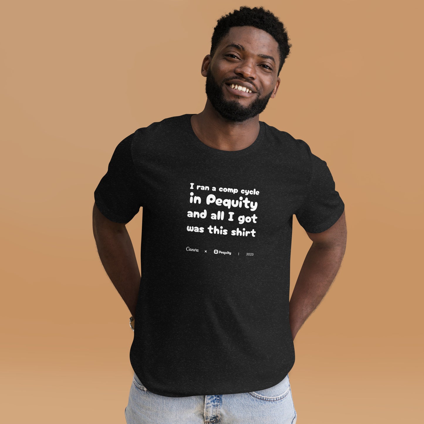 Pequity x Canva 2023 Comp Cycle | All I got was this shirt | Unisex T-shirt