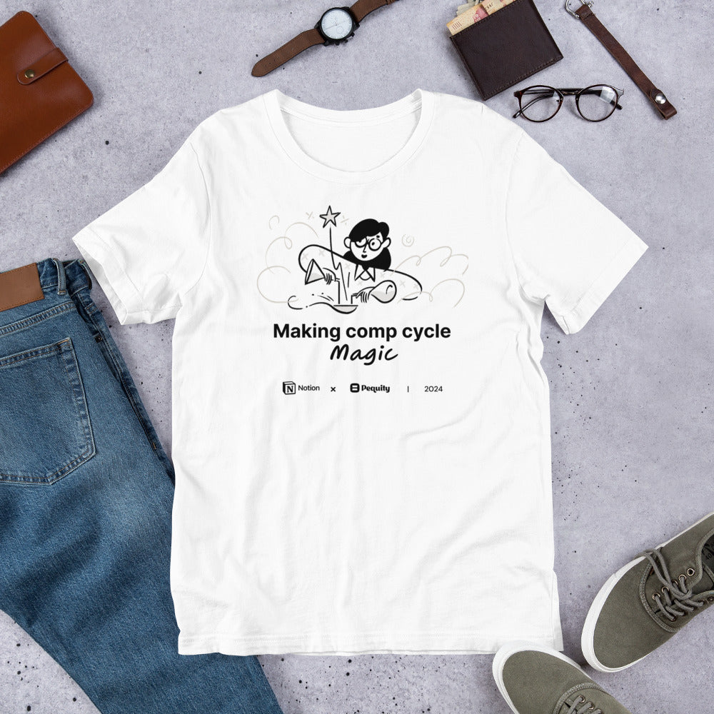 Pequity x Notion 2024 Comp Cycle | Making Comp Cycle Magic | Unisex t-shirt